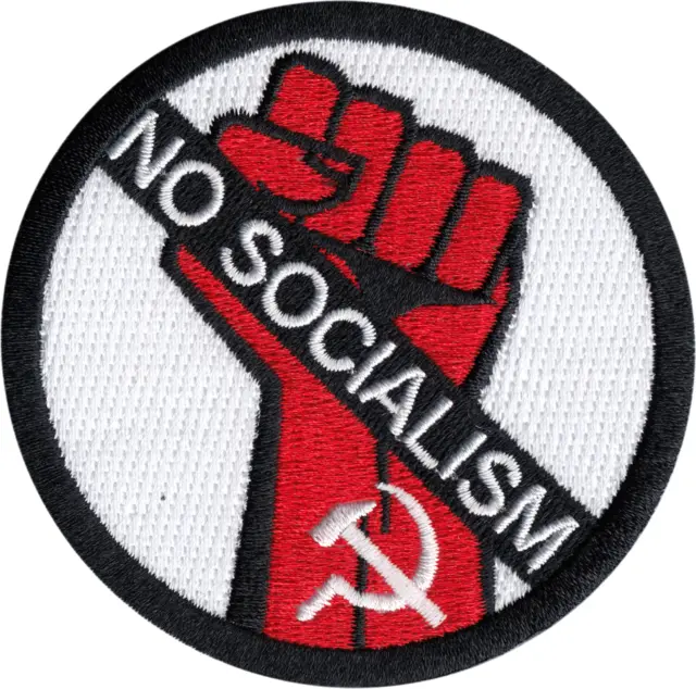 Patch - No Socialism Fist Political Anti Hammer Sickle 2.88" Iron On #16284 New