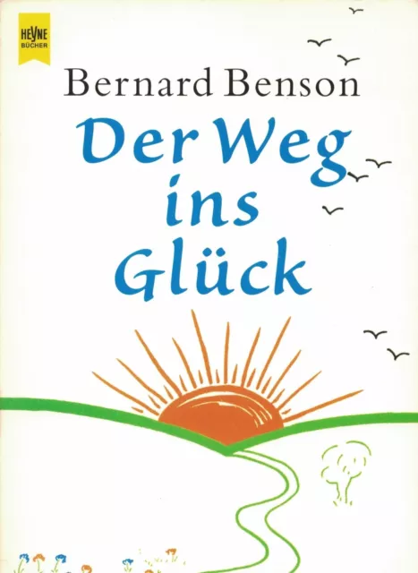 Der Weg ins Glück von Bernard Benson