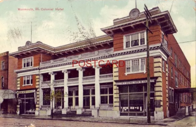 1909 Monmouth, Ill. Colonial Hotel