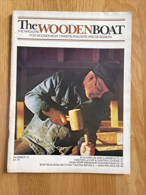 Rare Vintage The Wooden Boat WoodenBoat Magazine Number 13 Nov./Dec. 1976