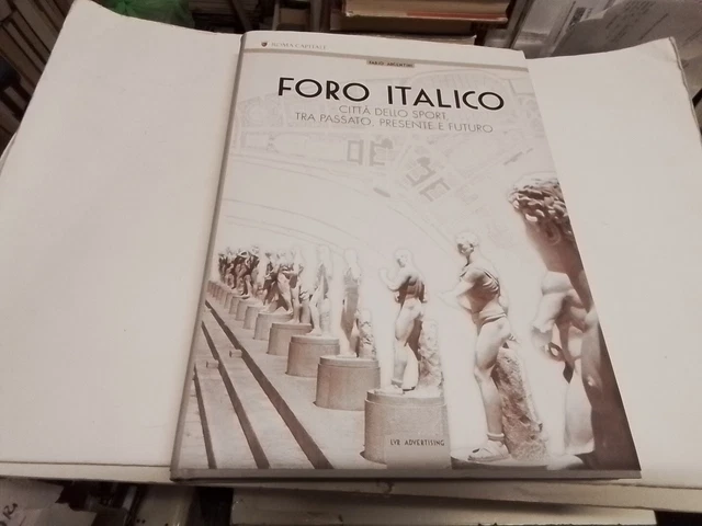 Foro Italico città dello sport tra passato,presente e futuro - 10mr24 Foro Italico città dello sport tra passato,presente e futuro - 10mr24
