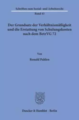 Der Grundsatz der Verhältnismäßigkeit und die Erstattung von Schulungskoste 1175