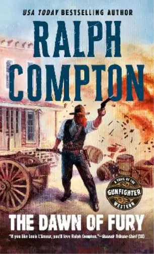 Ralph Compton The Dawn of Fury (Poche) Trail of the Gunfighter Western