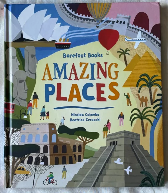 Barefoot Books Amazing Places by Miralda Colombo (Hardcover, 2020)