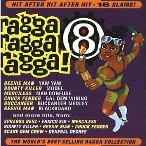 Ragga!-Vol.8 BENNIE MAN BOUNTY KILLER MERCILESS CHUCK FENDER BUCCANEER