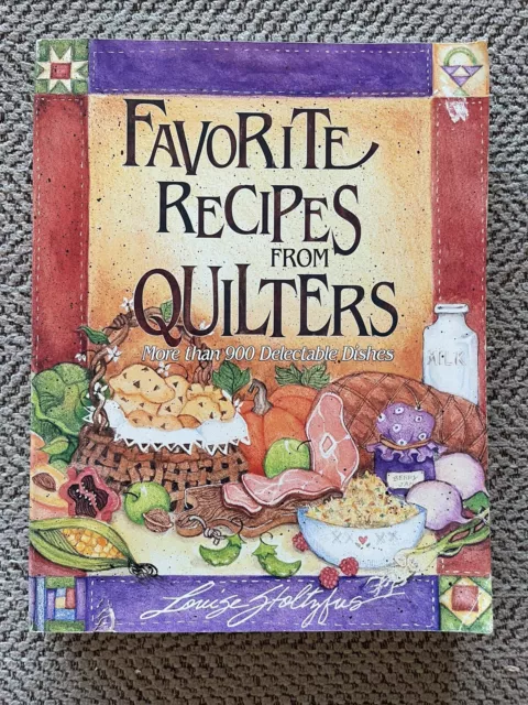 Favorite Recipes from Quilters Trade Paperback 1992 Louise Stolzfus Cookbook