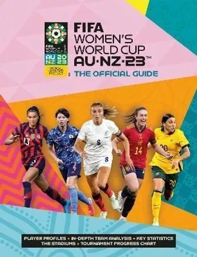 FIFA Women's World Cup Australia/New Zealand 2023 The Official ... 9781802796308