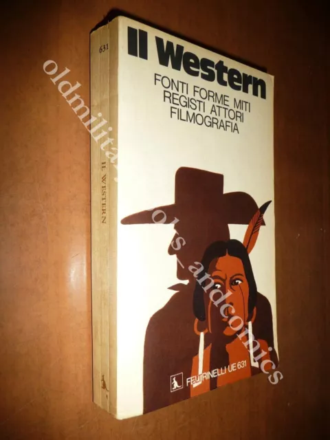 Il Western Fonti Forme Miti Registi Attori Filmografia Raymond Bellour 1973