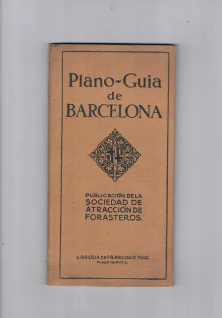 Plano guia de Barcelona Sociedad atraccion de forasteros 1926