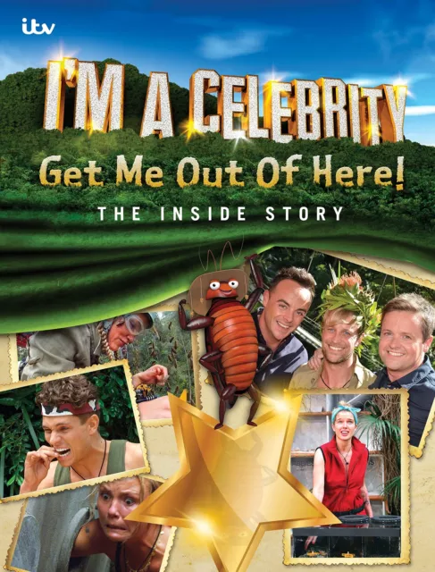 I'm A Celebrity... Get Me Out Of Here! The Inside Story by Busk-Cowley, Mark