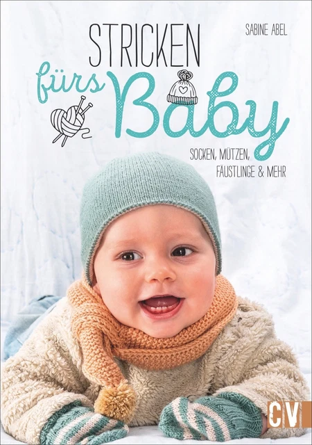 Stricken fürs Baby ~ Sabine Abel ~  9783841065933