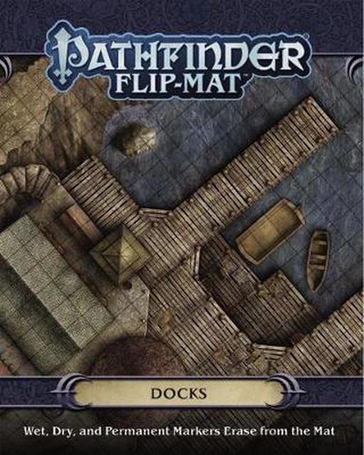Pathfinder Flip-mat: Docks: Wet, Dry, and Permanent Markers Erase from the Mat b