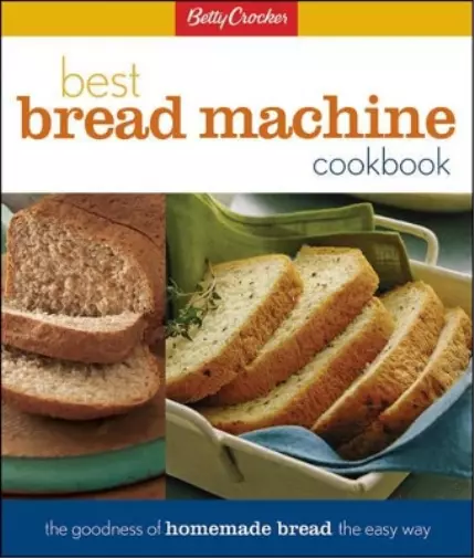 Betty Crocker Betty Crocker Best Bread Machine Cookbook (Relié)