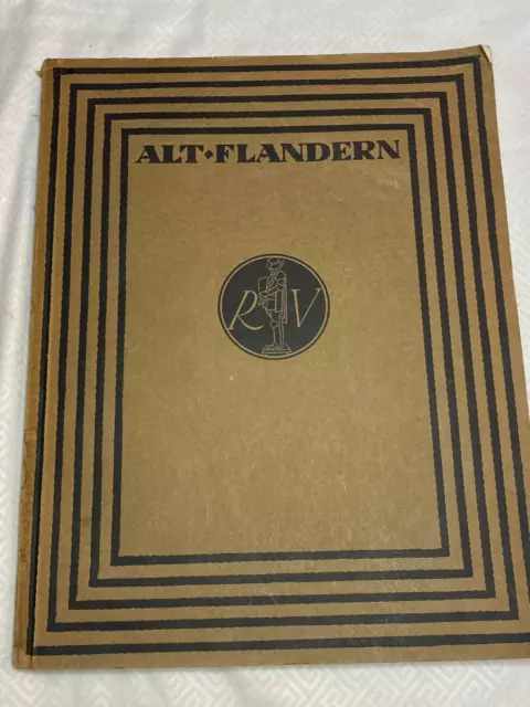 Antique Book 1915 Old Flanders ~ Alt Flandern 200 Photos Germany Richard Graul