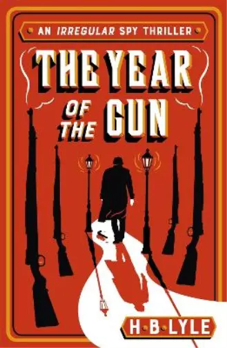 H.B. Lyle The Year of the Gun (Poche) Irregular