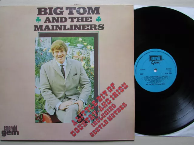 Big Tom & The Mainliners "A Little Bit Of Country And Irish" Lp 1971 Gem Records