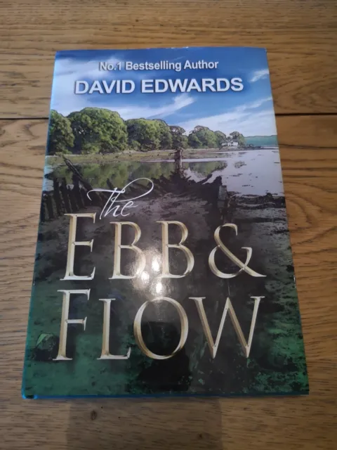 The Ebb & Flow by David Edwards (Hardback, 2012) SIGNED Bookmark First Edition