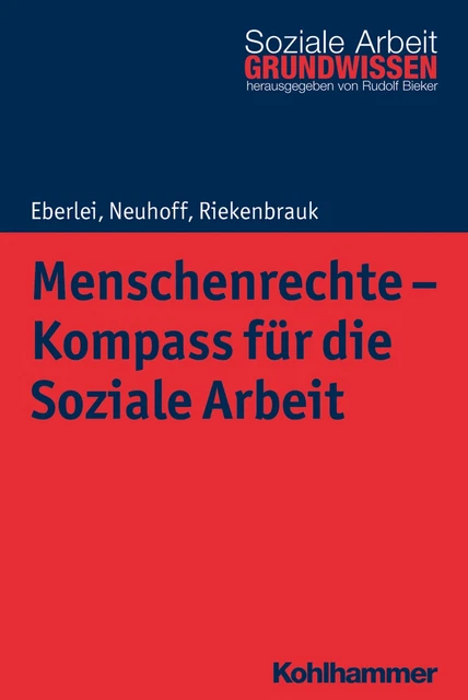 Menschenrechte - Kompass für die Soziale Arbeit, Walter Eberlei