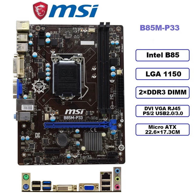 MSI B85MP33 MATX Motherboard Intel B85 Chipset LGA1150 DDR3 SATA3 VGA