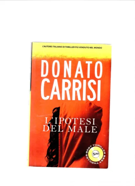 DONATO CARRISI - L'Ipotesi del Male - 2019 - TEA EUR 7,00