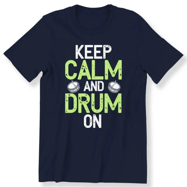 T-shirt batterista regalo Keep Calm And Drum On uomo ragazzi bambini adulti 3