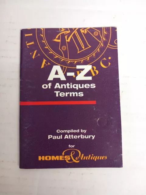 A Pocket Guide To Antique Terms - Atterbury, Paul - Paperback - Collecting, 1993