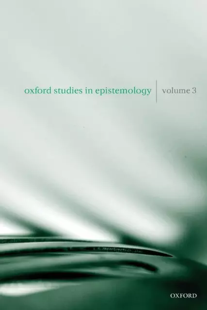 Oxford Studies in Epistemology Volume 3 by John Hawthorne (English) Paperback Bo