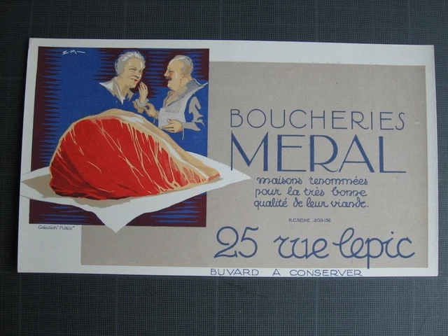 *BUVARD Boucheries Méral, rue Lepic, illustrateur E.M  Edmond Maurus, 2 photos