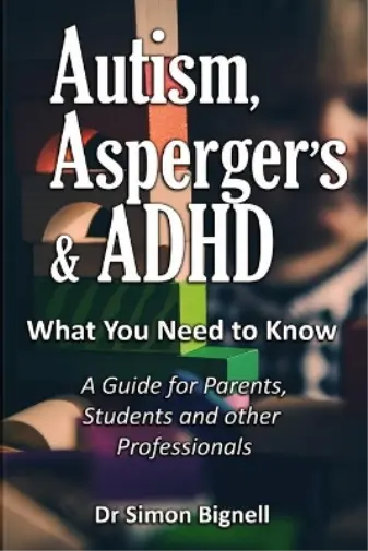 Dr Simon Bignell Autism, Asperger's & ADHD (Poche)