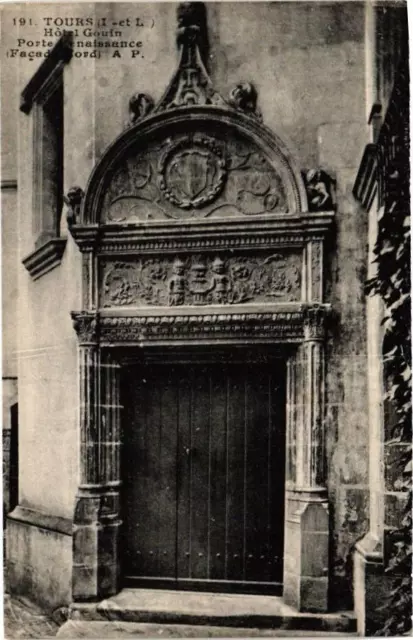 CPA TOURS - Hotel Gouin - Porte Renaissance - Facade Nord (227253)