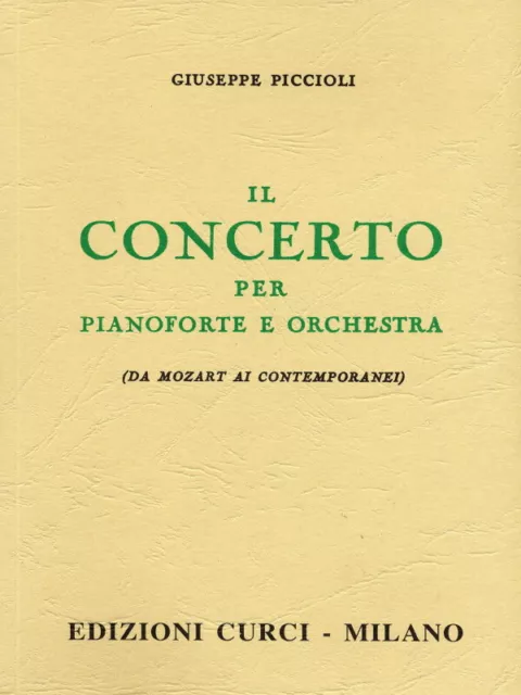 Le Concerto pour Piano Et Orchestre - Curci