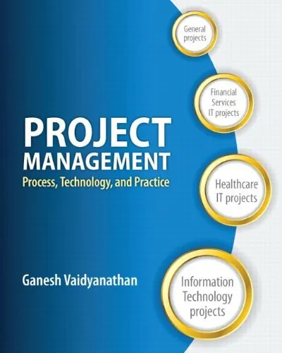 Project Management: Process, Technology and Practice by Vaidyanathan, Ganesh…