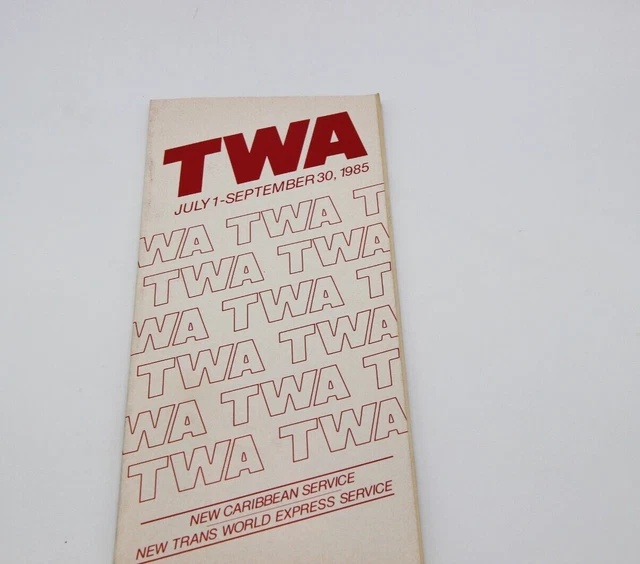 TWA Trans World Airlines Timetable July 1-Sept. 30 1985