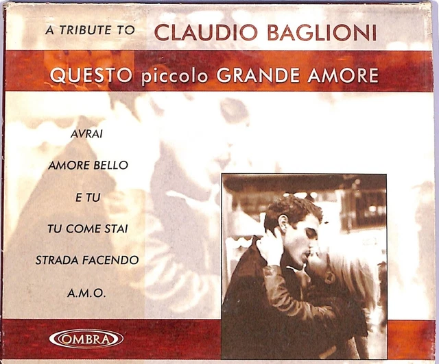 A TRIBUTE TO Claudio Baglioni Questo Piccolo Grande Amore CD Year