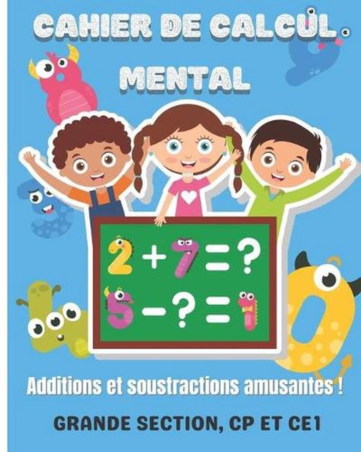 CAHIER DE CALCUL mental: Additions et soustractions amusantes Des ...