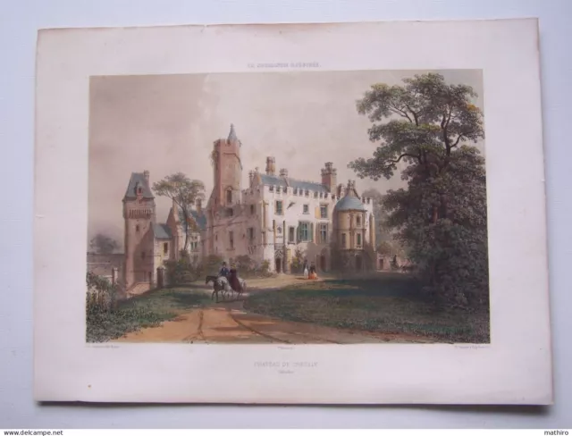 Lithographie, château de Creully,Ph. Benoist,Eugène Ciceri, vers 1852, 40/30