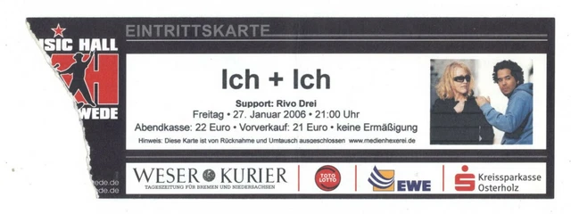 Ich + Ich - Altes Konzert-Ticket Worpshede vom 27.01.2006 - Siehe Bild