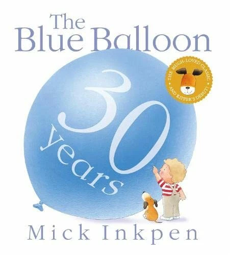 The Blue Balloon (Kipper) By Mick Inkpen