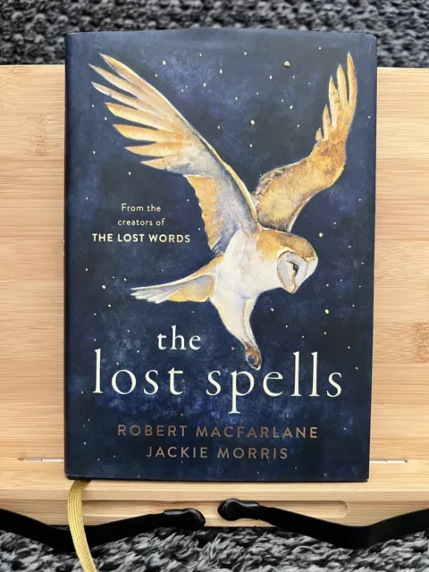 The Lost Spells by Robert MacFarlane