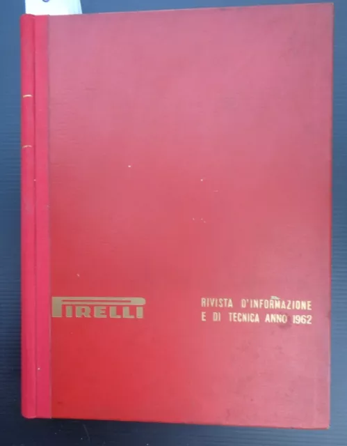 PIRELLI - RIVISTA D'INFORMAZIONE E DI TECNICA - ANNO 1962 - cop 2 [*C-449]