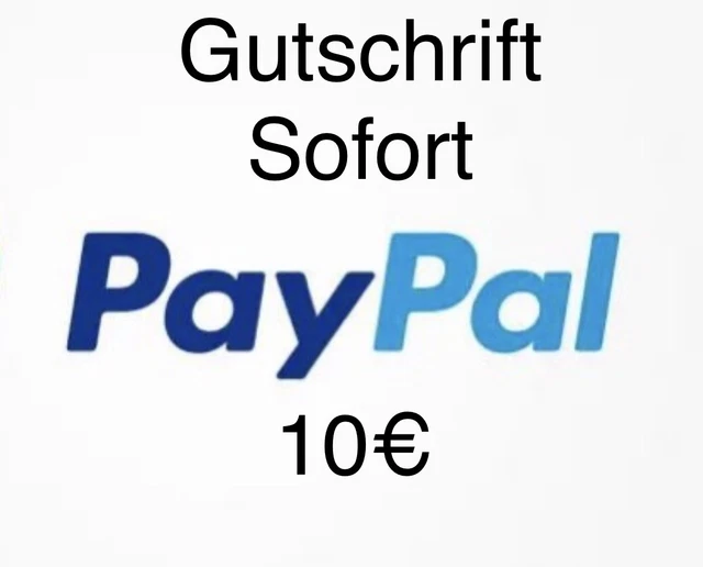 Paypal 10€ Guthaben - Versand SOFORT - Beschreibung Beachten