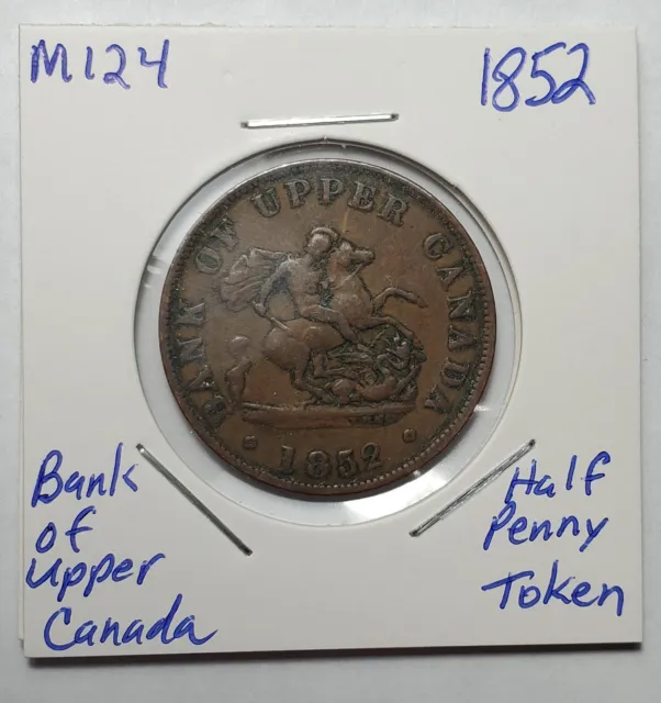 1852 Dragon Slayer Bank Of Upper Canada  Half penny Token  M124
