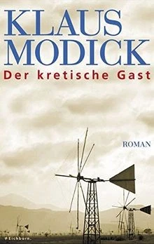 DER KRETISCHE GAST: Roman de Modick, Klaus | Livre | état très bon EUR ...