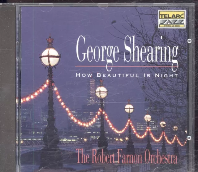 George Shearing / the Robert Farnon Orchestra How Beautiful Is Night CD Europe