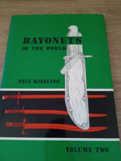 Bayonets Of The World By Paul Kiesling Volume 2