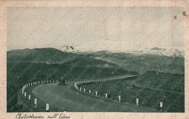 1936 ETNA Autostrada panorama timbro Grande Albergo Etna Catania Cartolina
