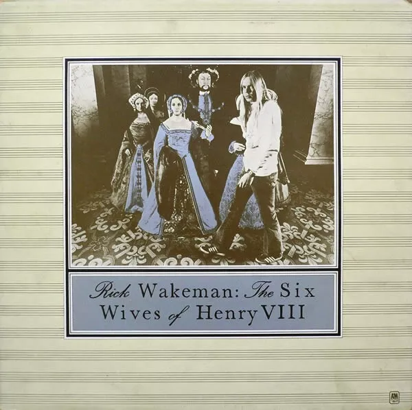 Rick Wakeman - The Six Wives Of Henry VIII (LP, Album, Gat)