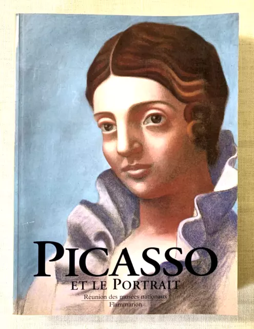 PICASSO ET LE PORTRAIT - Catalogue Expo Grand Palais 1996/97 - Flammarion - RMN