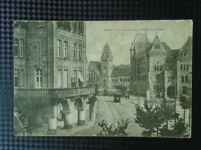 cpa METZ rue de la Gare et hôtel des postes