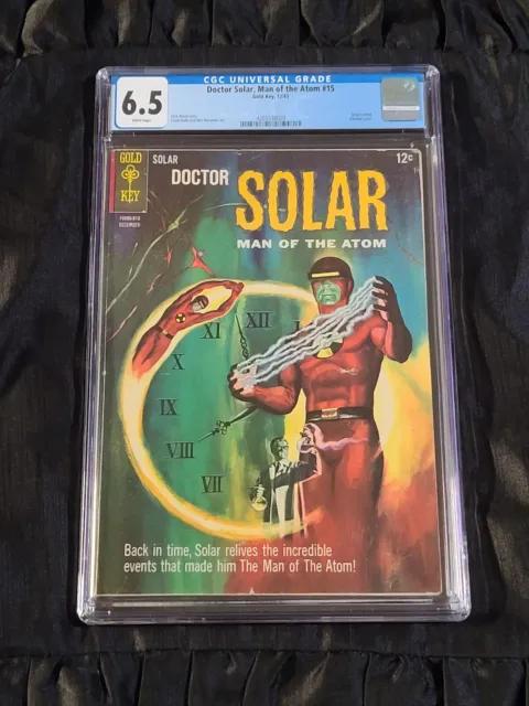 Gold Key 1965 Doctor Solar, Man of the Atom #15 CGC 6.5 FN+ White Pages